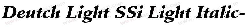 Deutch Light SSi Light Italic字体转换